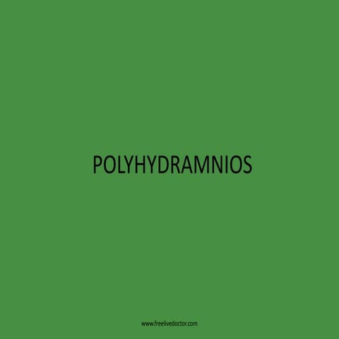 Polyhydramios