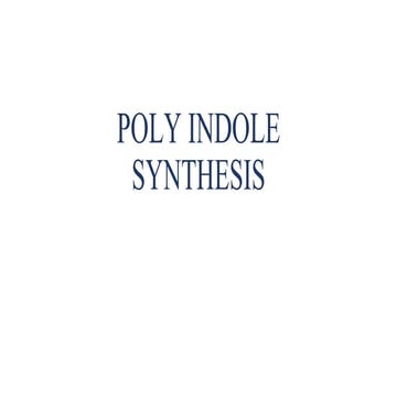 POLY INDOLE SYNTHESIS.pptx