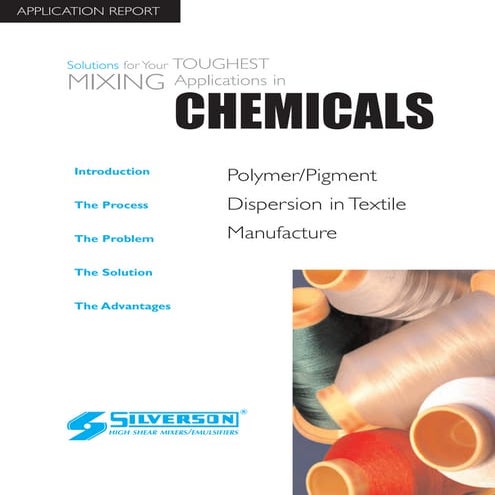 Textile Manufacturing Case Study: Polymer/Pigment Dispersion