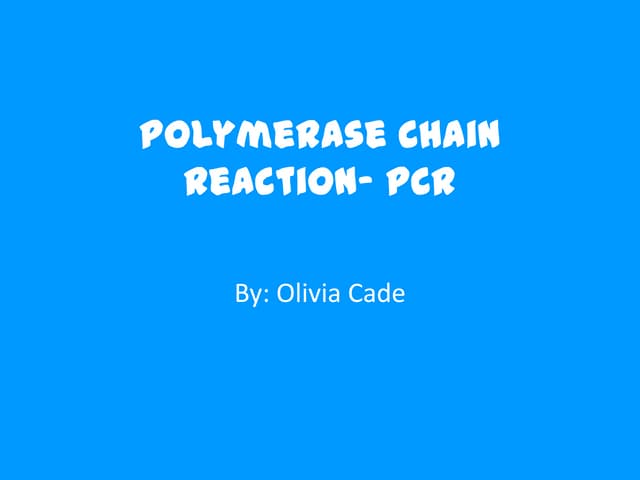 Polymerase Chain Reaction-PCR 