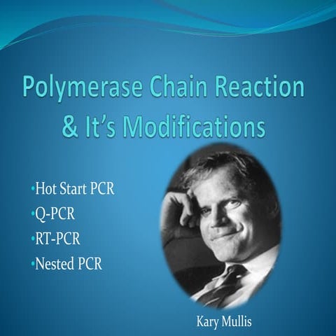 Polymerase chain reaction and it’s modifications