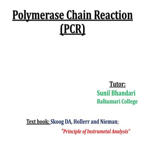 Polymerase Chain Reaction (PCR)