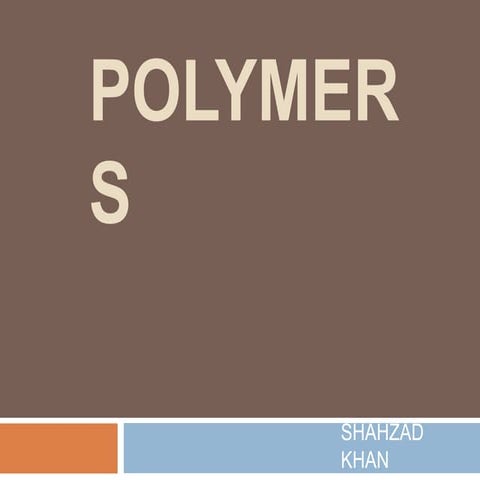 Polymer chemistry