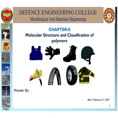 Polymer: Classfication and molecular structure of polymers