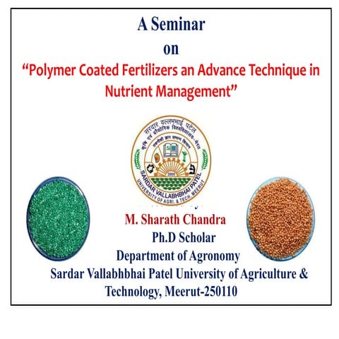 Polymer coated fertilizers an advance technique in nutrient management