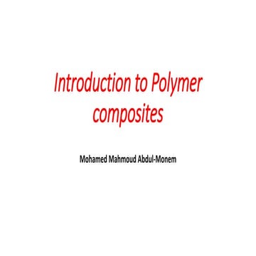 Introduction to Polymer composites  