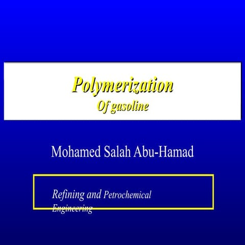 Polymerization of gasoline