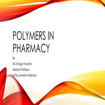 polymers-200725074907.pptx for drug delivery systems in Novel drug delivery s...