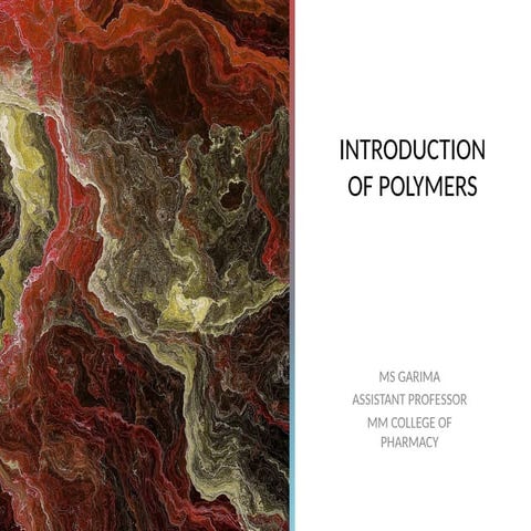 INTRODUCTION AND CLASSFICATION POLYMERS.pptx