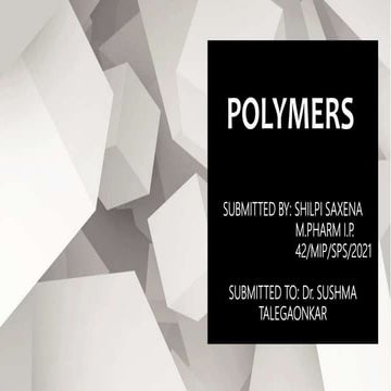 Polymers Characterisation, Polymerisation Techniques & Their Applications