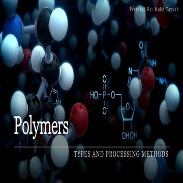 Polymers&Processes is about polymers and process