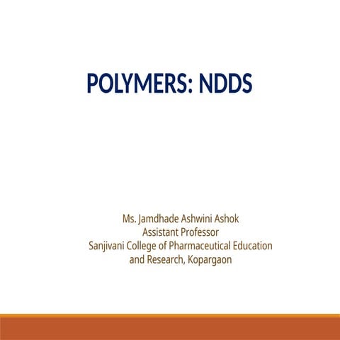 Polymers in Novel Drug Delivery Systems (NDDS): Advances and ...