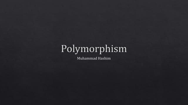 Polymorphism