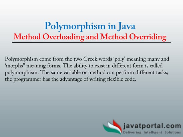 Polymorphism in java,  method overloading and method overriding