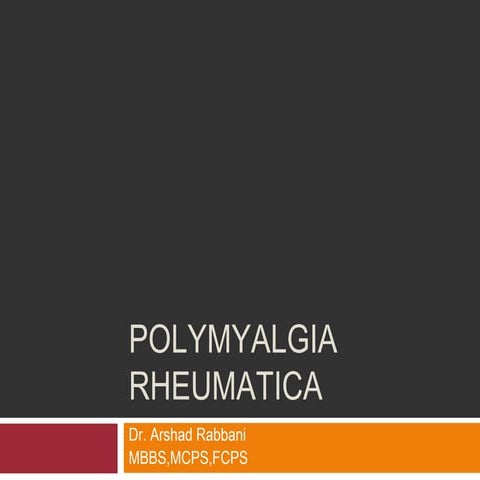 Polymyalgia rheumatica