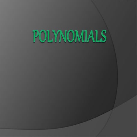 Polynomials