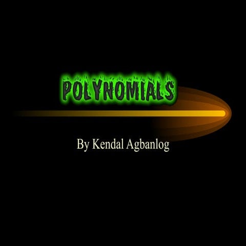 Polynomials part 1