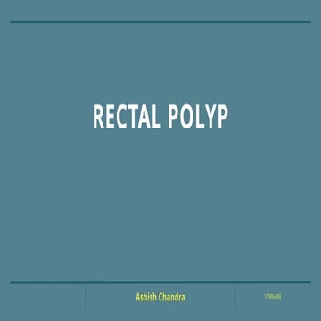 Rectal polyp ppt 25-08-2020 dr mahesh | PDF