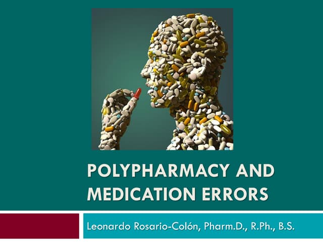 Polypharmacy and medication errors
