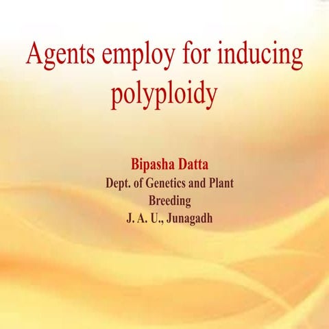 Agents employ for inducing Polyploidy