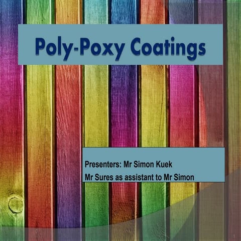 Poly poxy coatings presentation