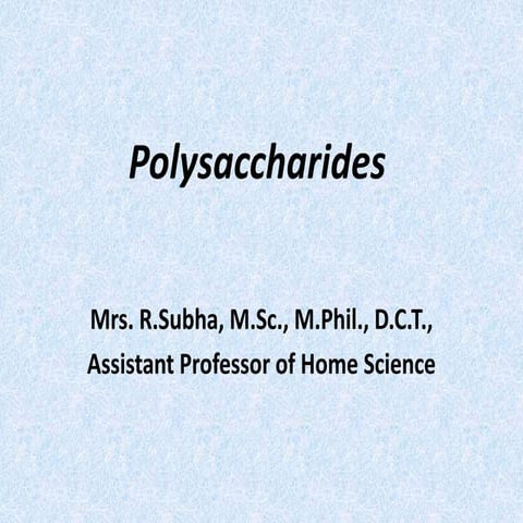 Polysaccharides.ppt