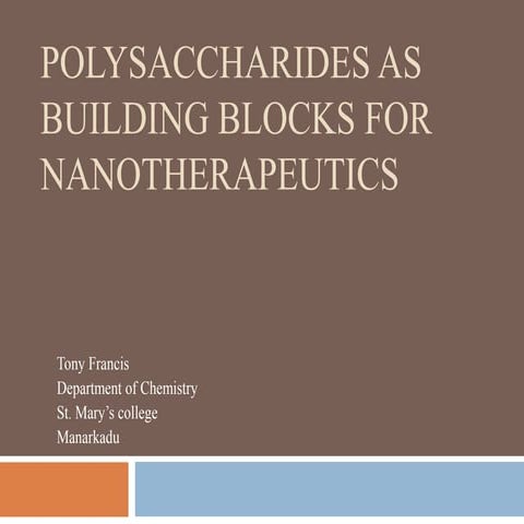 Polysaccharides as building blocks for nanotherapeutics