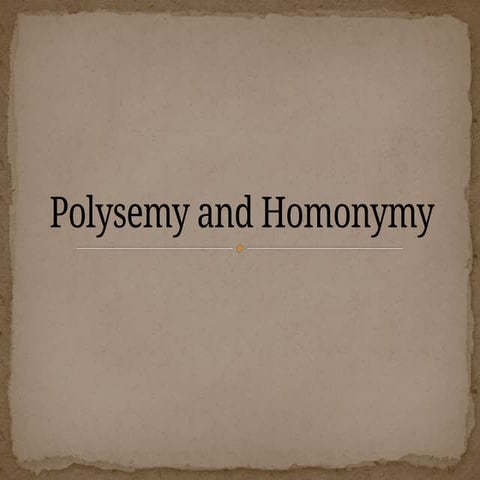 Polysemy examples and its types simple report .pptx