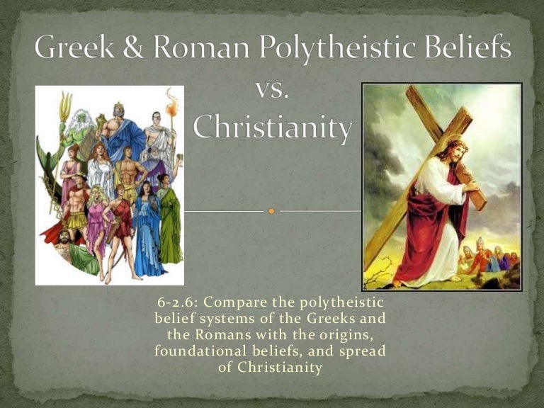 Polytheism vs Christianity