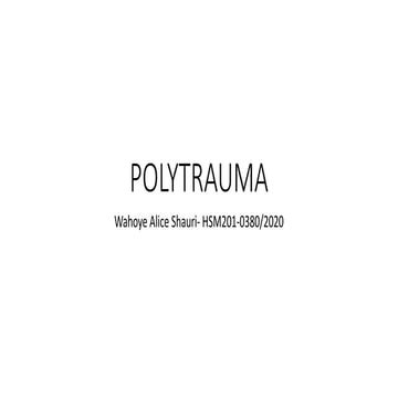 POLYTRAUMA & METABOLIC RESPONSE TO INJURY DR. ALICE SHAURI.pptx
