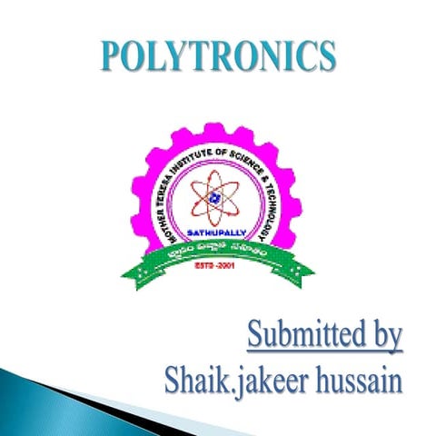 over view of Polytronics ppt by jakeer