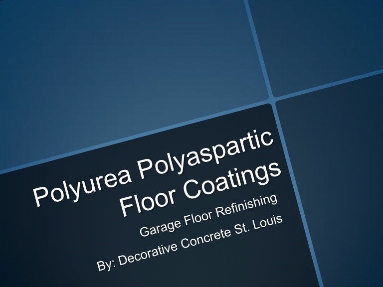 Garage Floor Coating St Louis Polyurea Polyaspartic