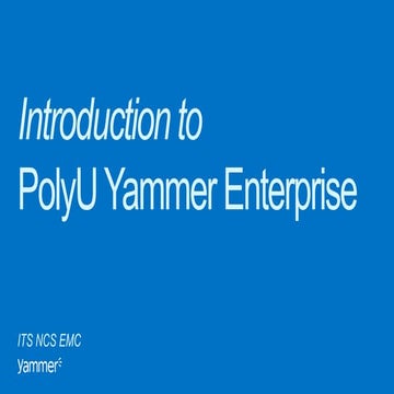 Polyu yammer enterprise   introduction (v.0.1)