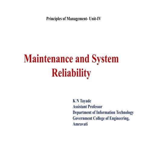 POM:  maintenance and system reliability