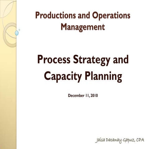 Process Strategies and Capacity Planning