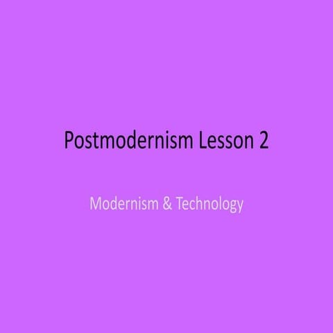 Pomo lesson 2   modernism & technologies