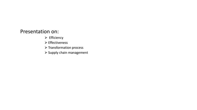 Effectiveness,Efficiency and transformation of apple inc - POM