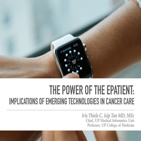 The Power of the ePatient: Implications of Emerging Technologies in Cancer Care 