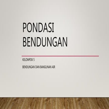 Pondasi bendungan