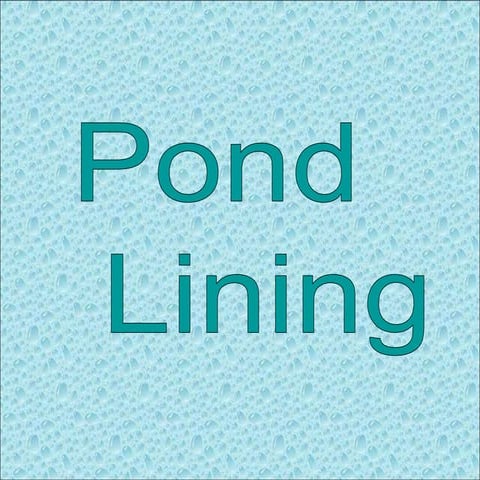 Lining a Pond / Water Reservoir with plastic liner