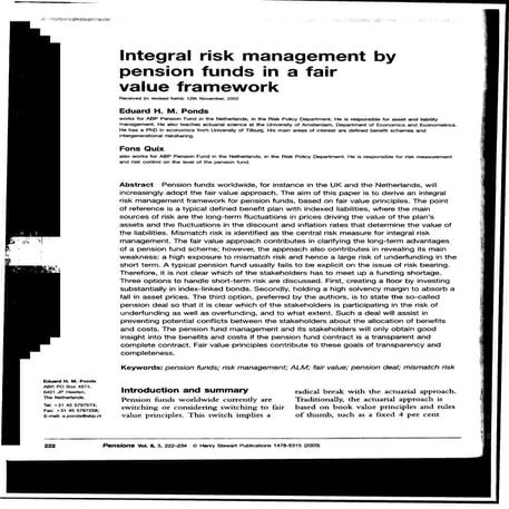 Integral Riskmanagement for pension funds in a fair value framework