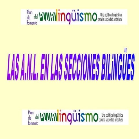 Las ANL en las secciones bilingües