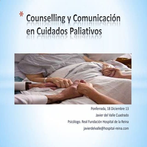 Couselling y comunicación en cuidados paliativos
