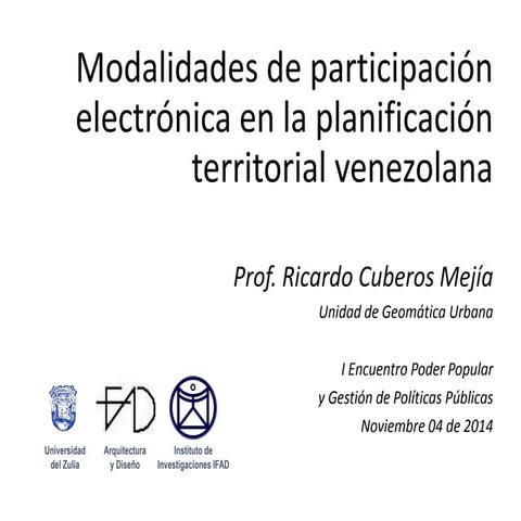 Modalidades de participación electrónica en la planificación territorial vene...