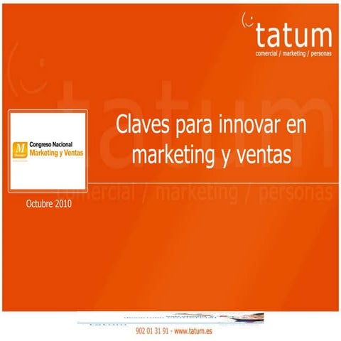 Ponencia Fernando Rivero de Tatum: Claves para innovar en marketing y ventas ...