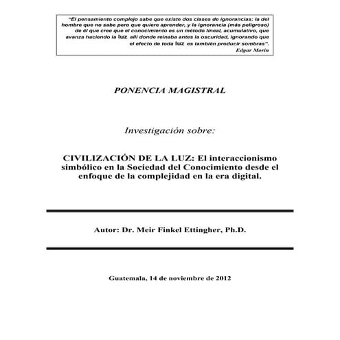 CIVILIZACIÓN DE LA LUZ-Ponencia filosófica USAC 2012