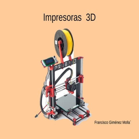 Presentación impresoras 3D