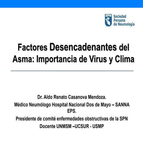 Los virus y el clima en el  asma Dr. Casanova