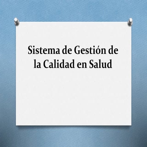 sistema de gestión de CALIDAD | PPTX