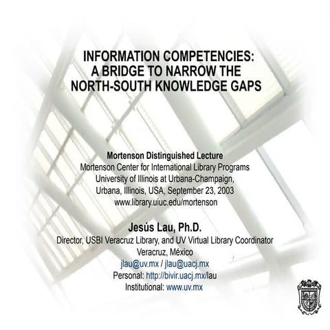 Information Competencies: A Bridge to Narrow the North-South Knowledge Gaps